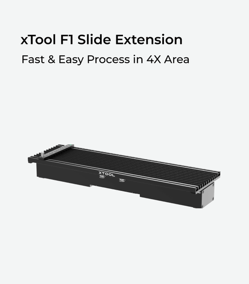 xTool F1 Slide Extension卡片.png__PID:eb2e962c-820f-4e6c-8efc-234f56e2fa01