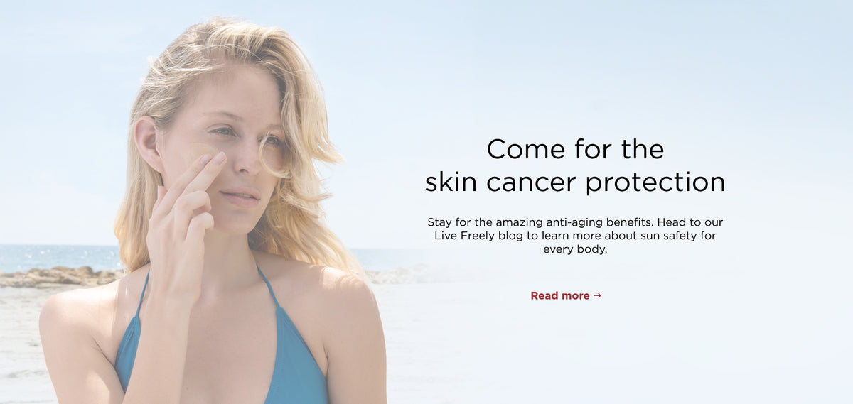 Come for the skin cancer protection