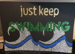 Just keep swimming poster for swimming senior night