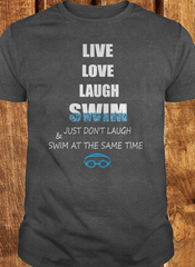 live laugh love swim tshirt