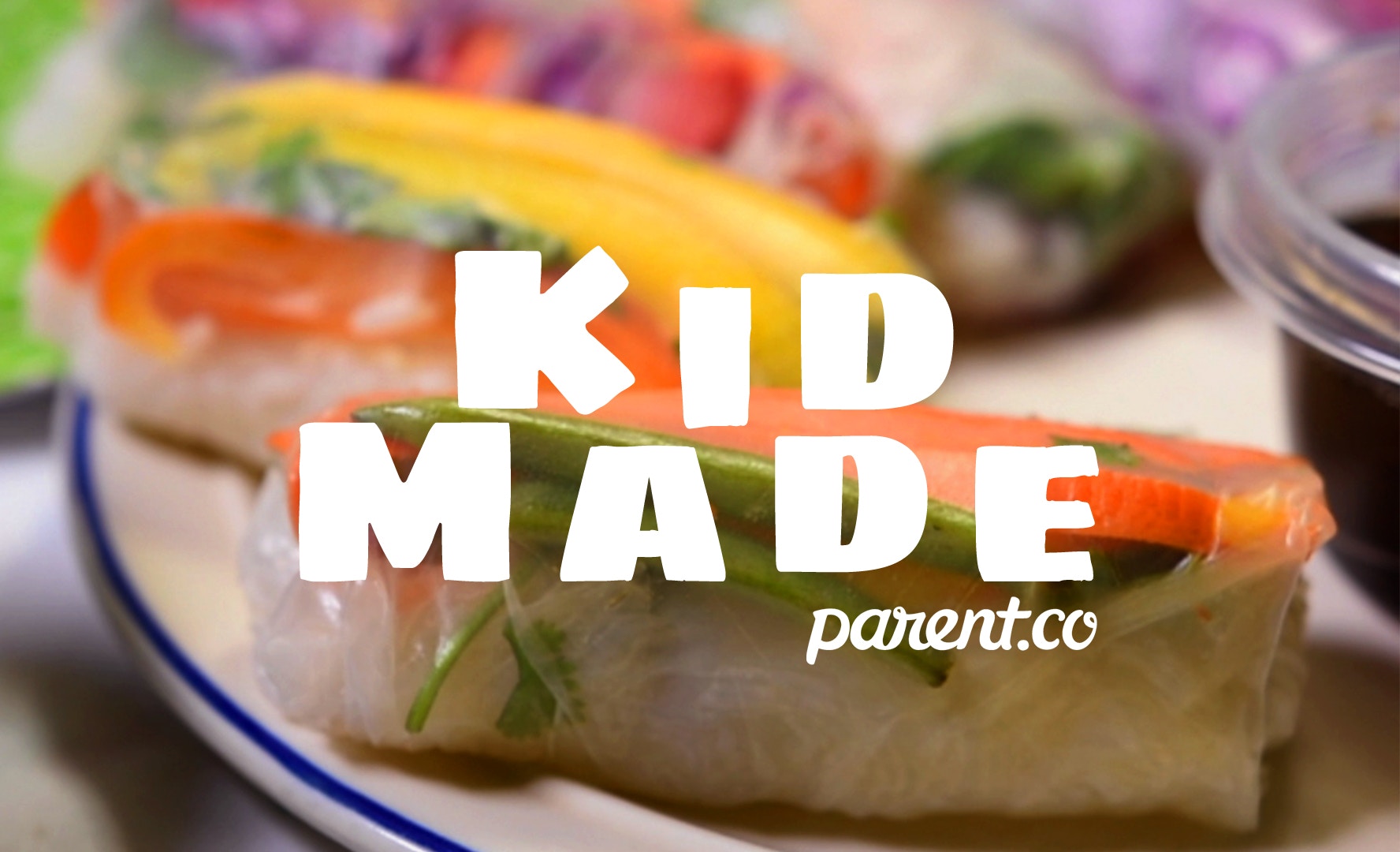 Picnic Spring Rolls Kid Made Recipe Parent Co