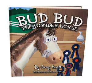 Bud Bud The Wonder Horse Book - Little Buffalo Creek Co.