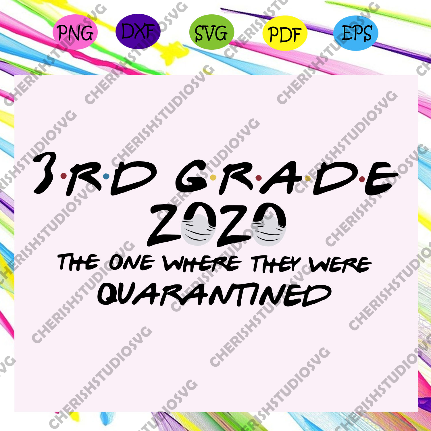 Download 3rd Grade 2020 The One Where They Were Quarantined 3rd Grade 2020 Svg Cherishsvgstudio