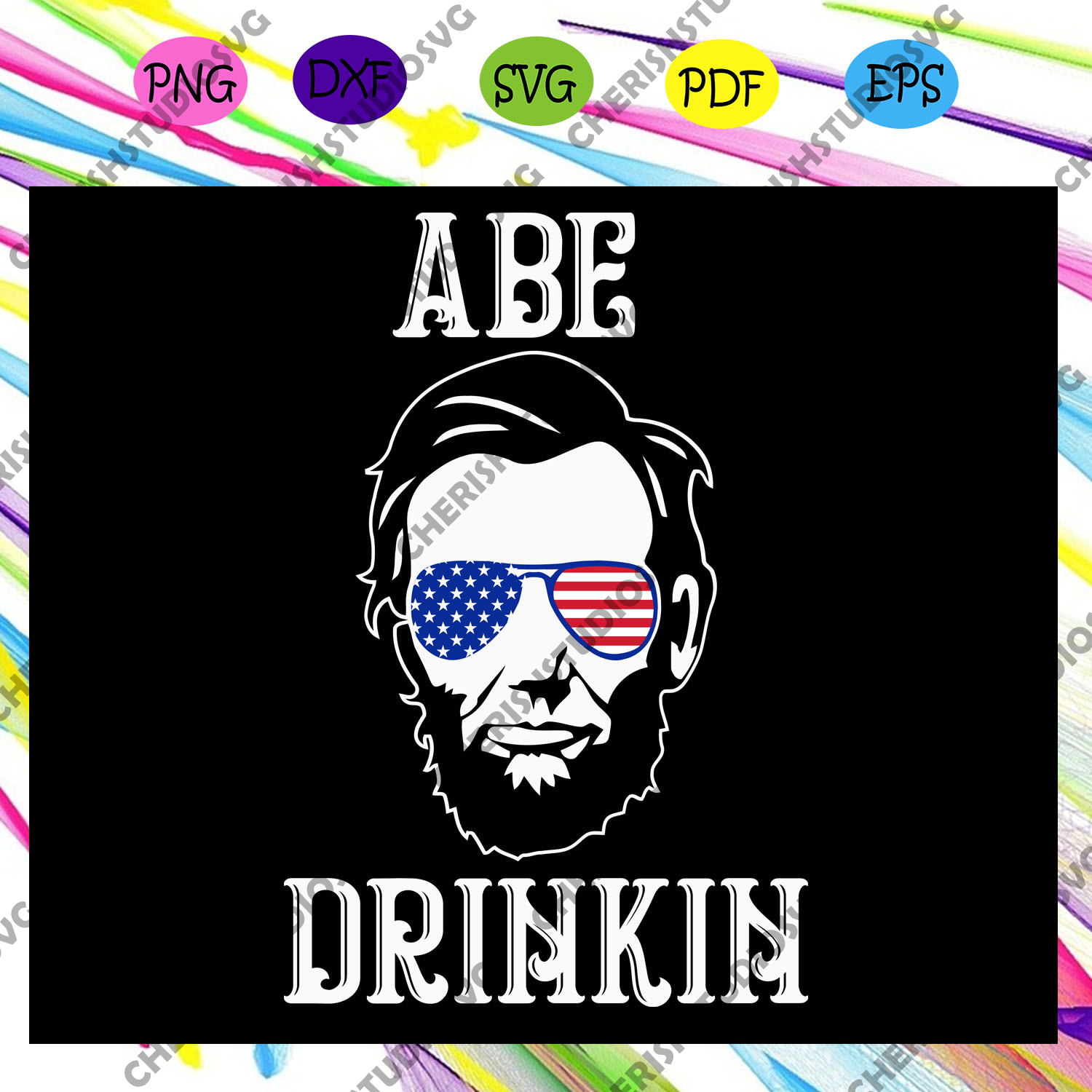 Download Abe Drinkin Independence Gift 4th Of July Svg Fourth Of July Svg Fi Cherishsvgstudio