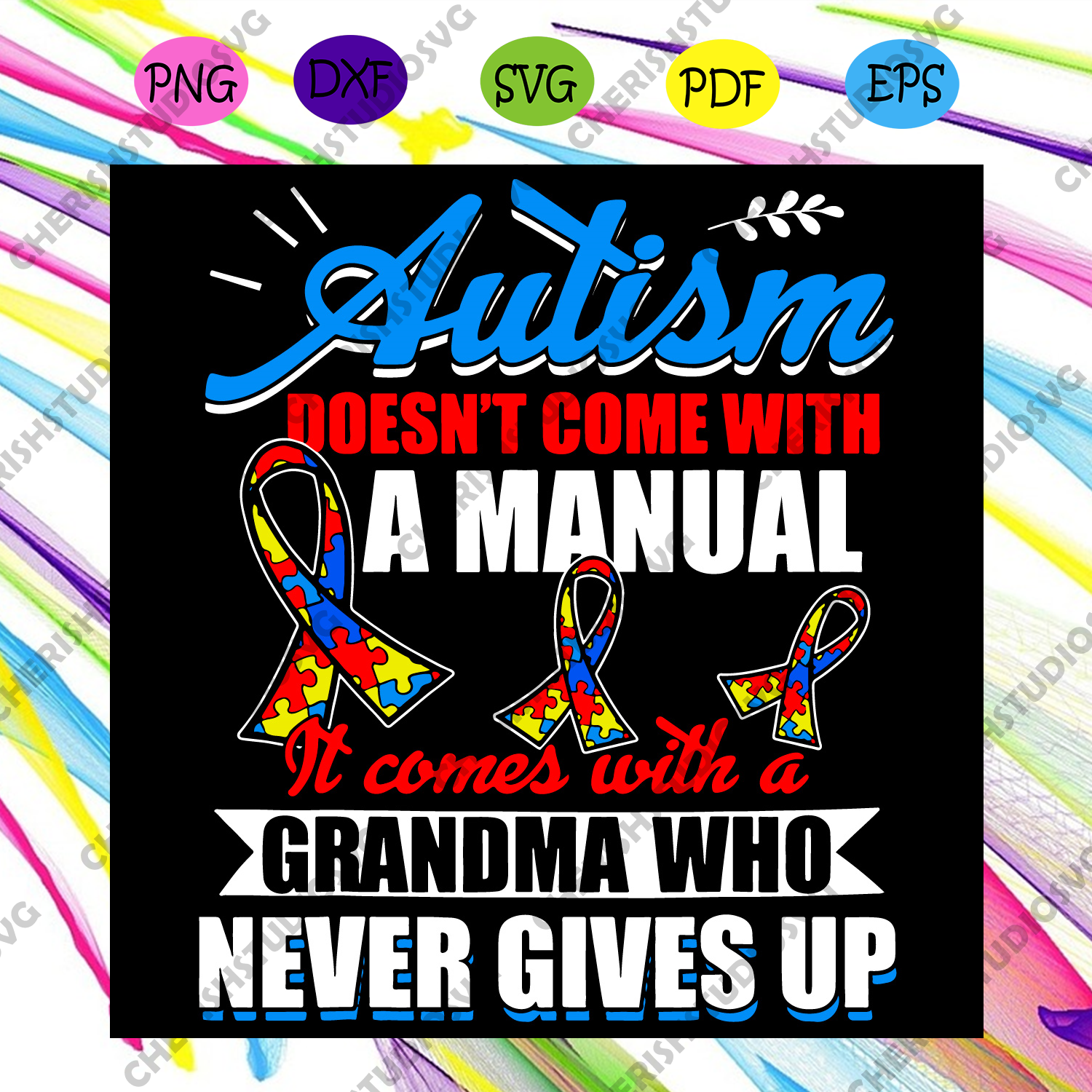 Download Autism Does Not Come With A Manual Svg Trending Svg Autism Svg Gran Cherishsvgstudio