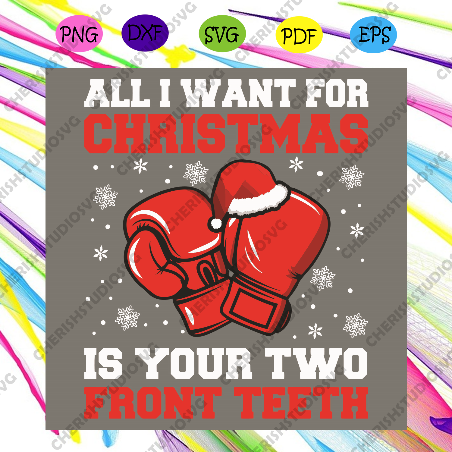 Download All I Want For Christmas Is Your Two Front Teeth Svg Christmas Svg B Cherishsvgstudio