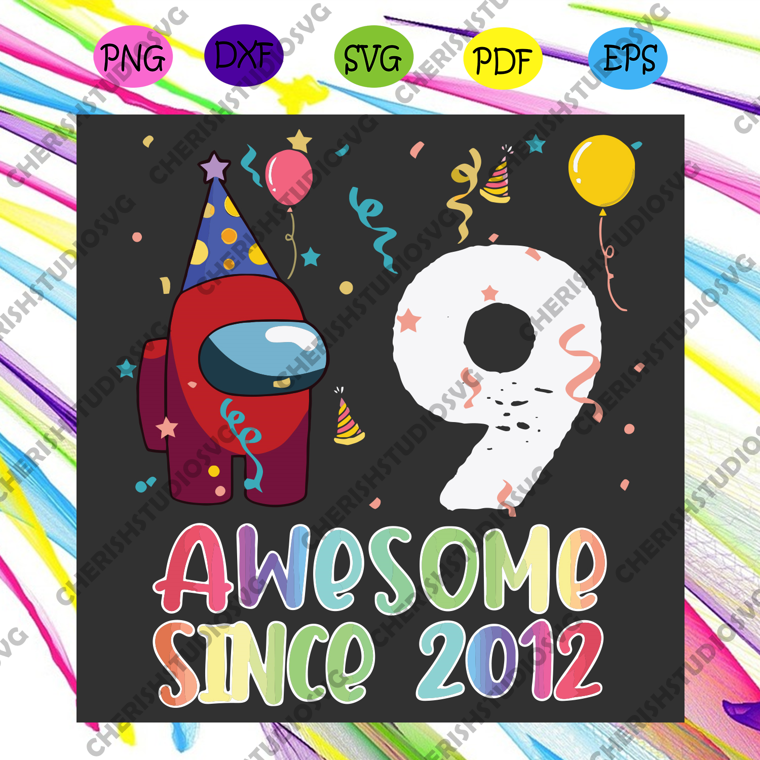 Download Awesome Since 2012 Birthday Svg Among Us Birthday Svg Among Us Svg Cherishsvgstudio