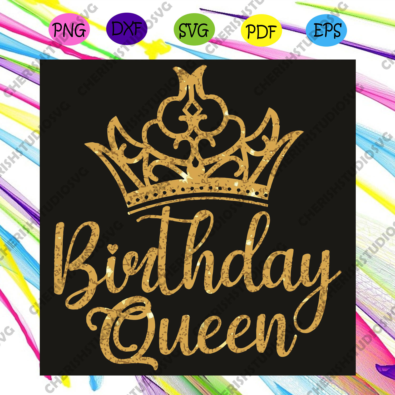 Birthday Queen Svg Birthday Svg Crown Queen Birthday Birthday Girl Cherishsvgstudio
