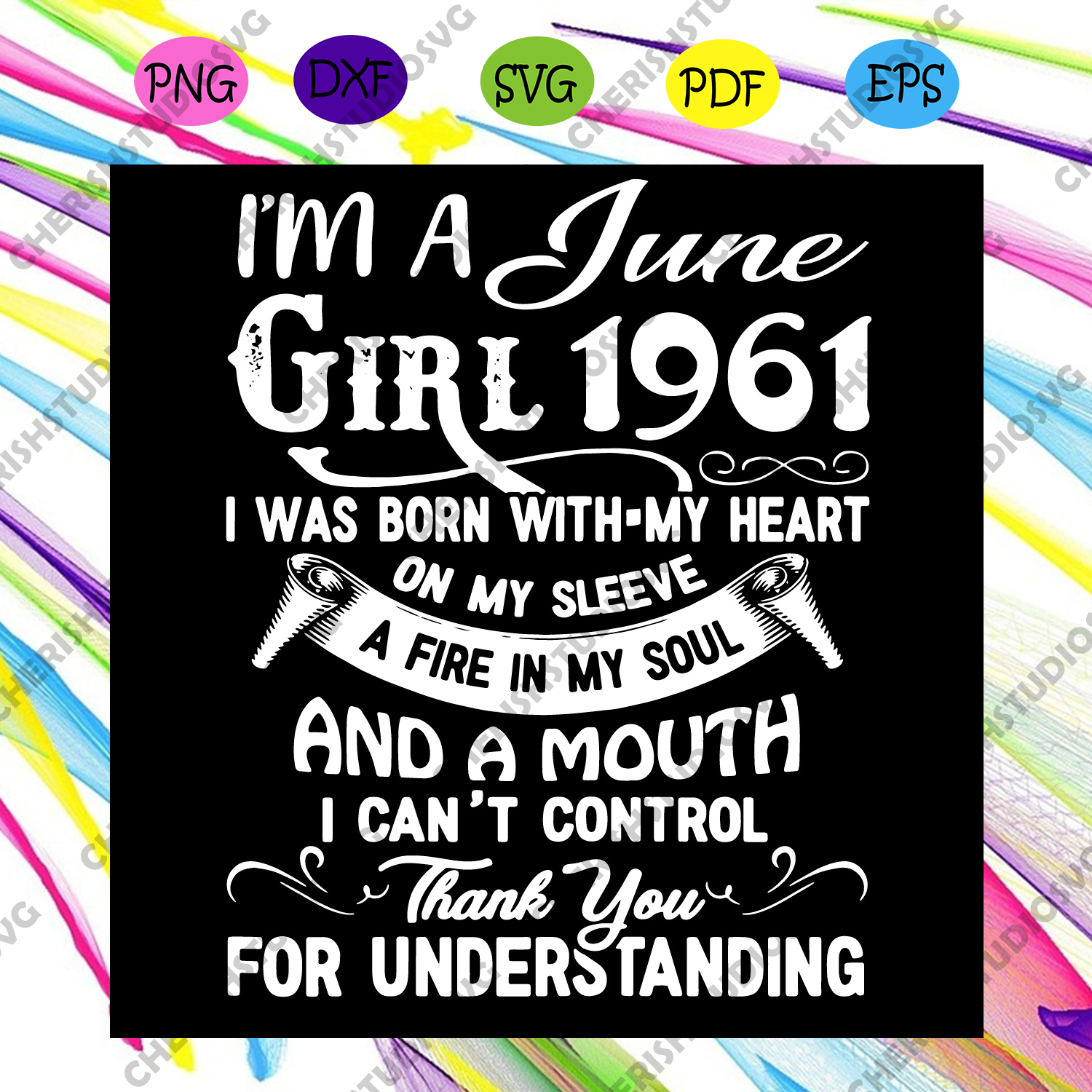 Download I M An June Girl 1961 Svg Birthday Svg 1961 Birthday Svg June 1961 Cherishsvgstudio