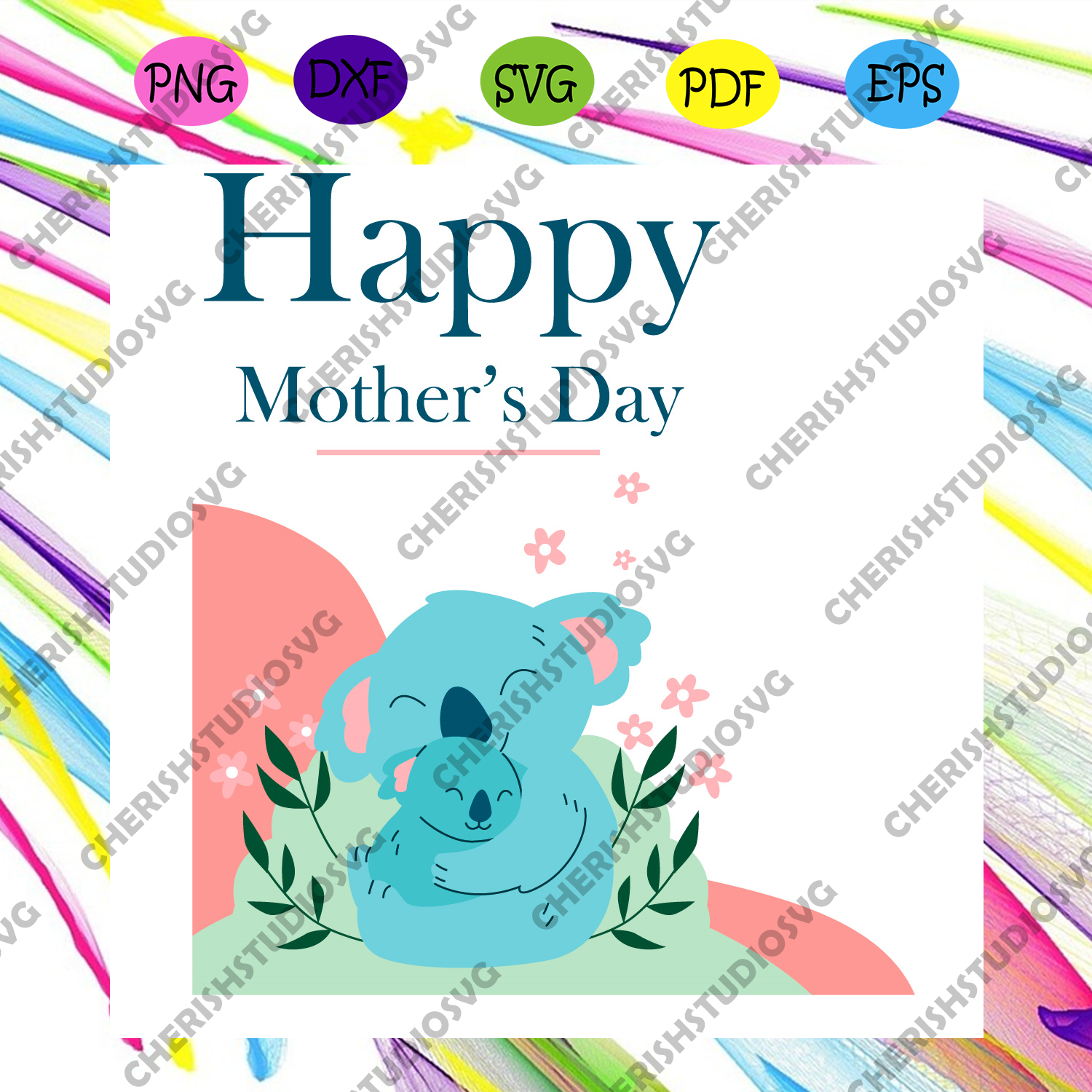 Download Happy Mothers Day Cute Koala Mom Svg Mothers Day Svg Mom Svg Koala Cherishsvgstudio