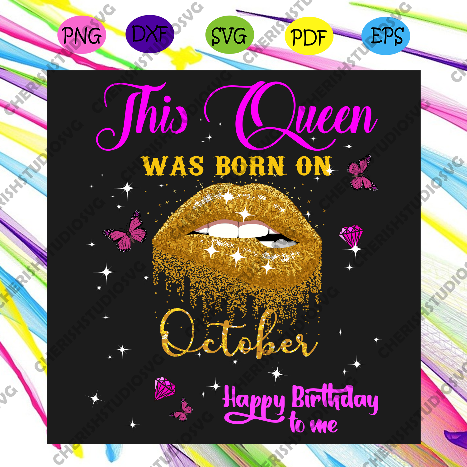 Download This Queen Was Born On October Happy Birthday To Me Svg Birthday Svg Cherishsvgstudio