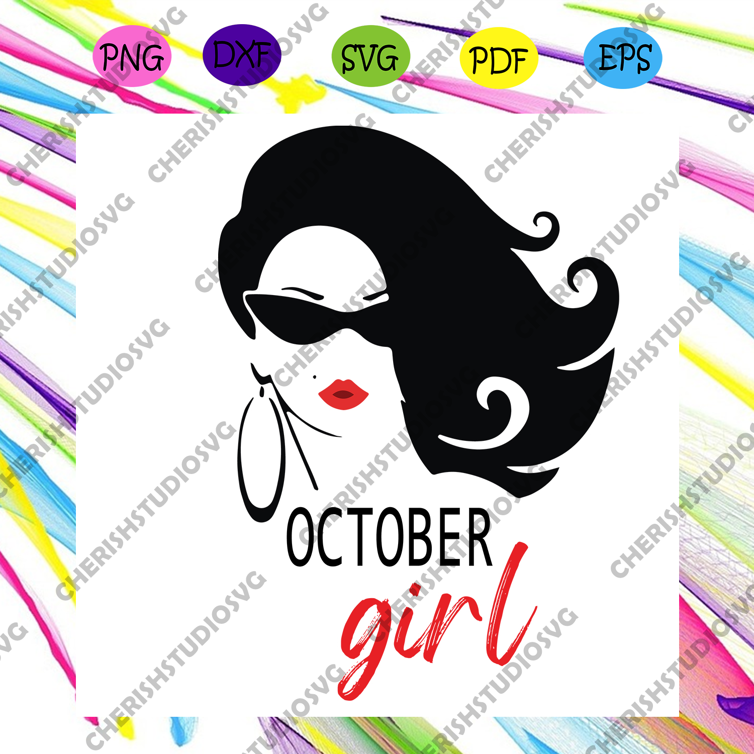 Download October Girl Birthday Svg Birthday Svg October Svg October Birthday Cherishsvgstudio