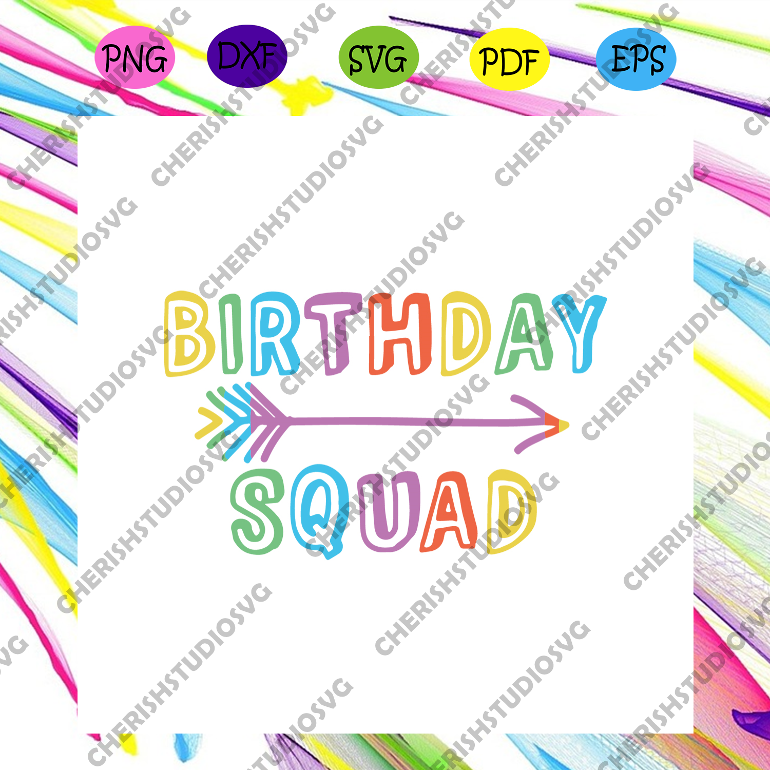 Download Birthday Squad Color Arrow Svg Birthday Svg Birthday Squad Svg Squa Cherishsvgstudio