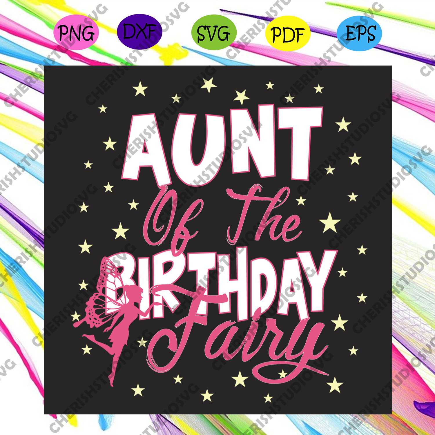 Download Aunt Of The Birthday Fairy Svg Birthday Svg Birthday Girl Svg Aunt Cherishsvgstudio