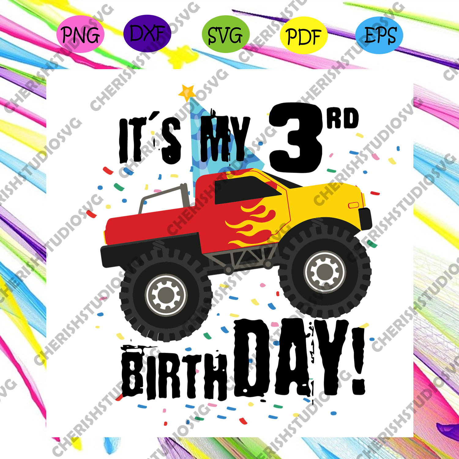 Download Its My 3rd Birthday Svg Birthday Svg Monster Truck Svg Birthday Gif Cherishsvgstudio