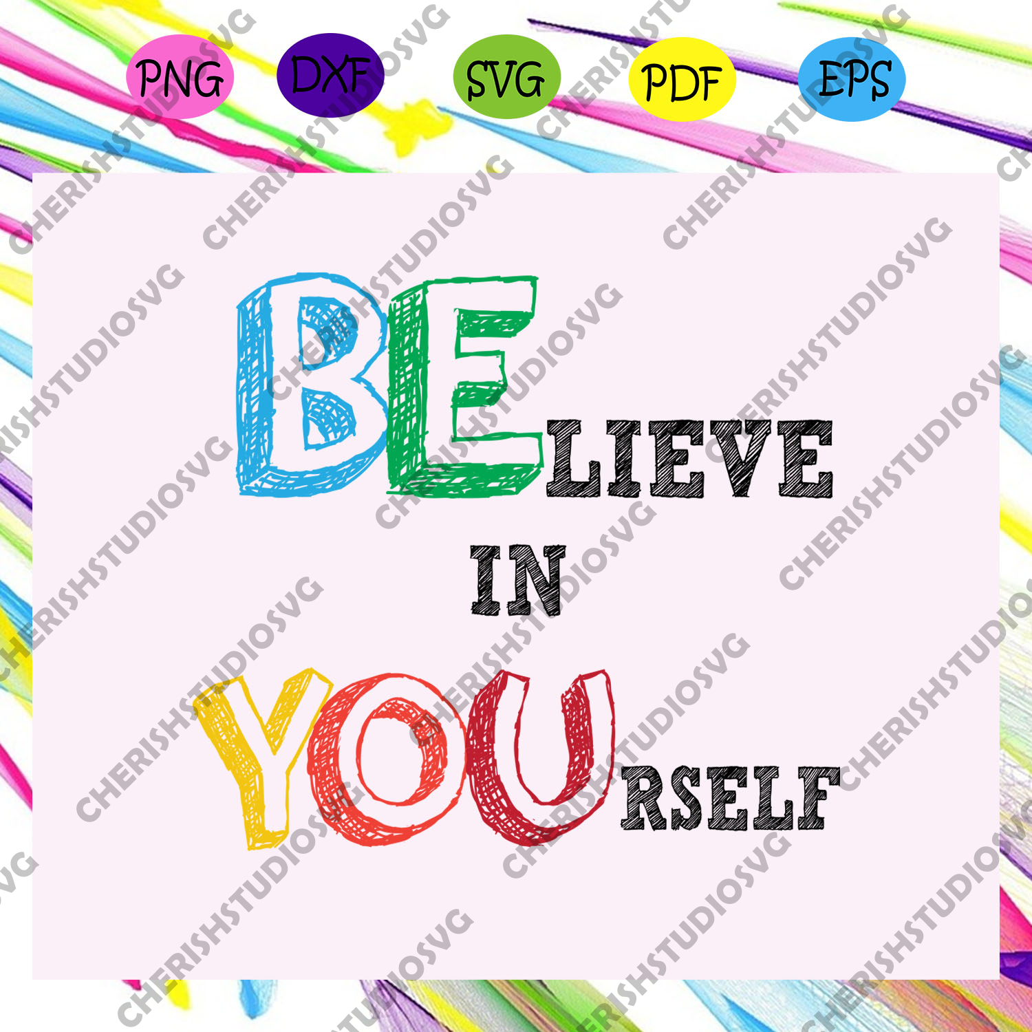 Download Believe In Yourself Belief Svg Faith Svg Quotes Svg Inspiring Quot Cherishsvgstudio