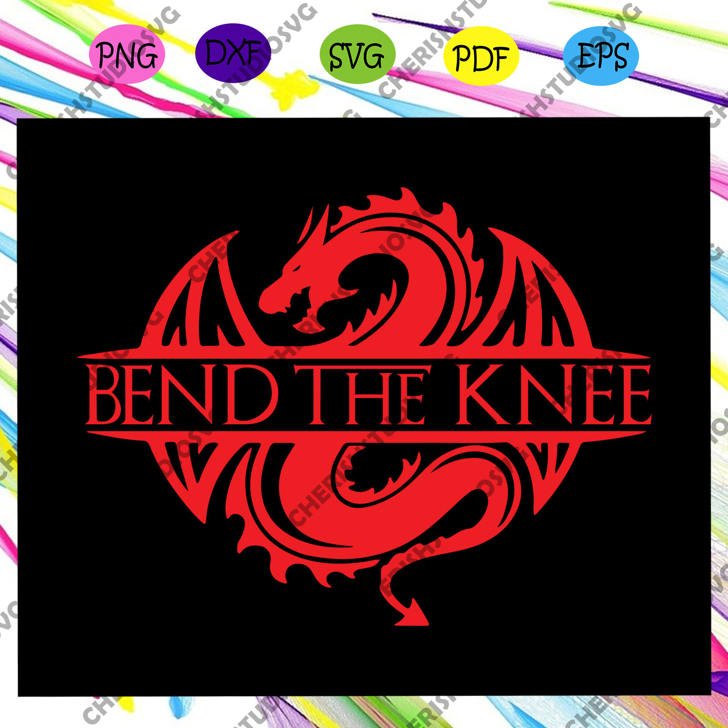 Download Bend The Knee Targaryen Svg Game Of Thrones Svg Mother Of Dragons Cherishsvgstudio