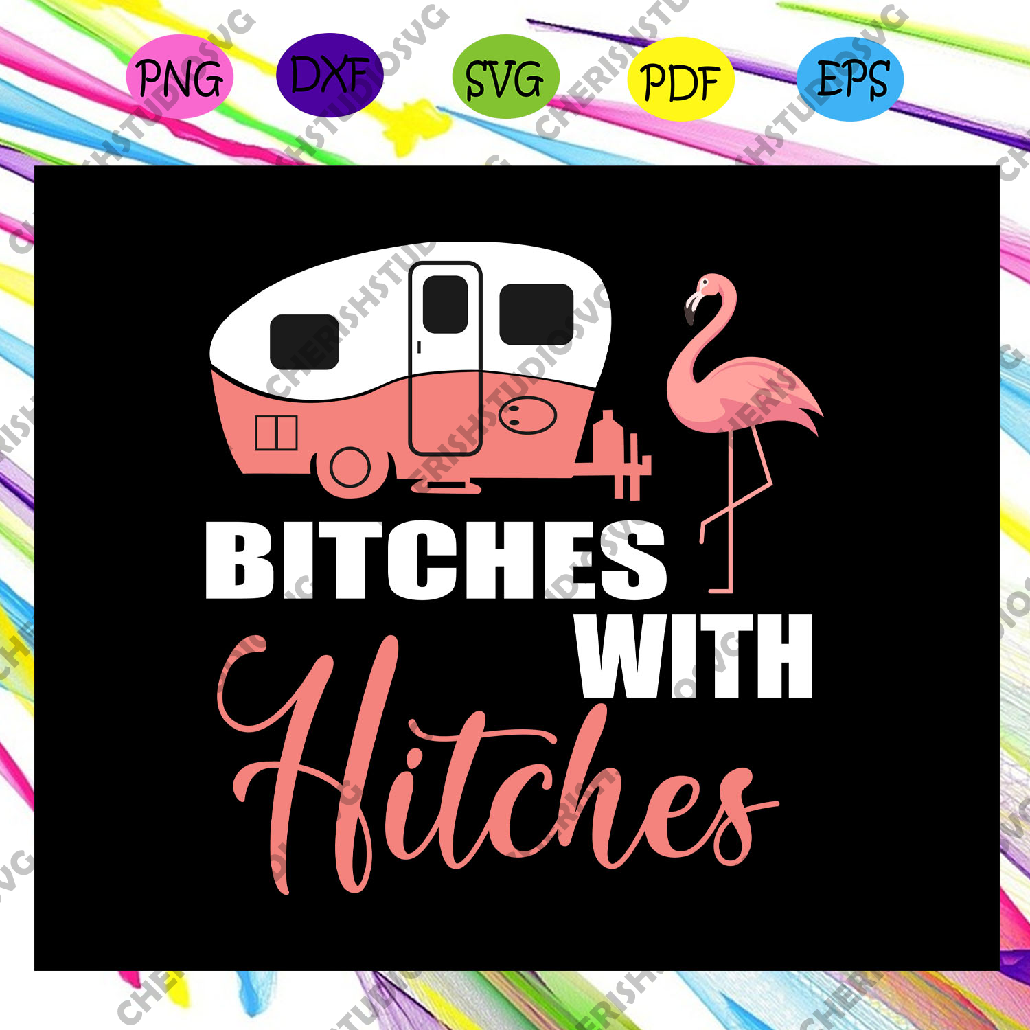 Download Bitches With Hitches Shirt Camping Svg Camping Lover Gift Camping S Cherishsvgstudio