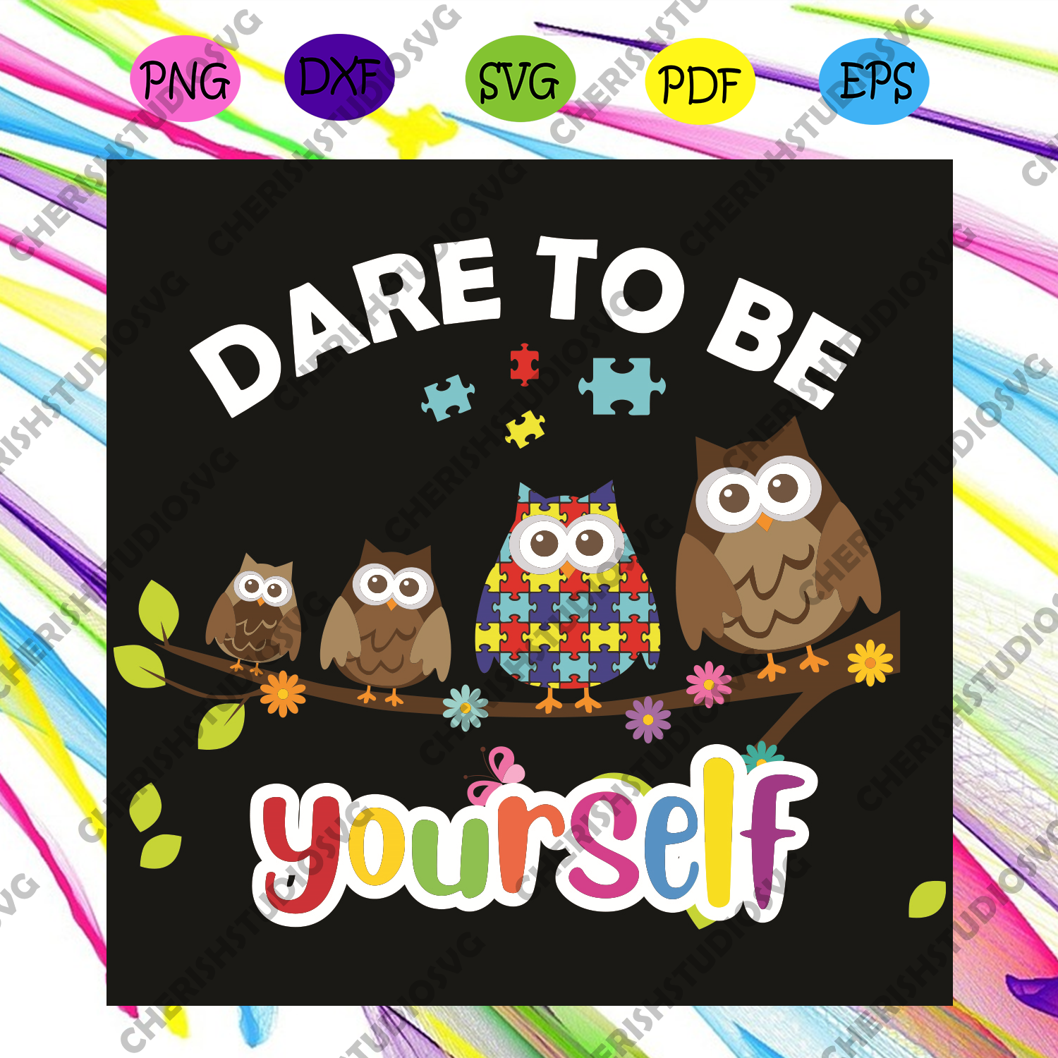 Dare To Be Yourself Autism Awareness Svg Awareness Svg Autism Awaren Cherishsvgstudio