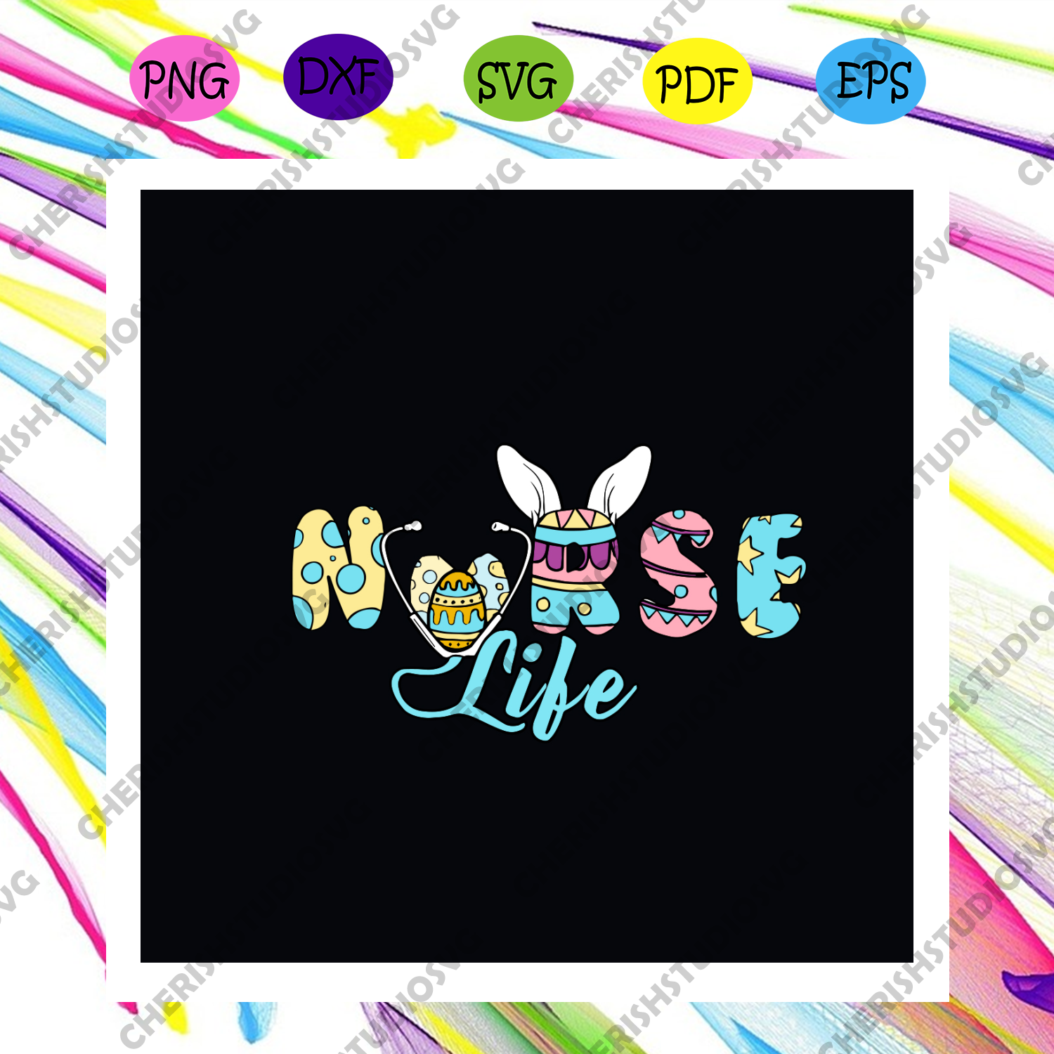 Download Easter Nurse Life Svg Easter Svg Easter Day Svg Nurse Svg Easter N Cherishsvgstudio