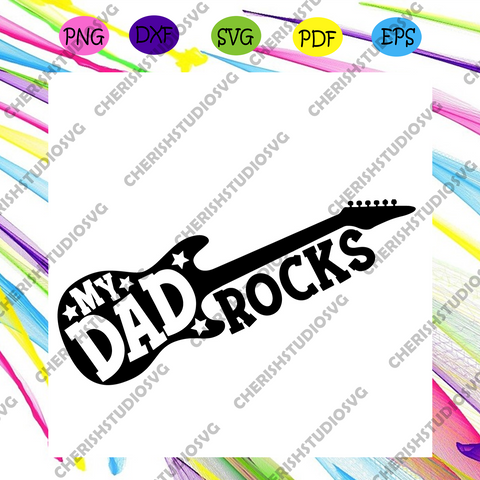 Download Father S Day Svg Tagged Dad Rocks Svg Cherishsvgstudio