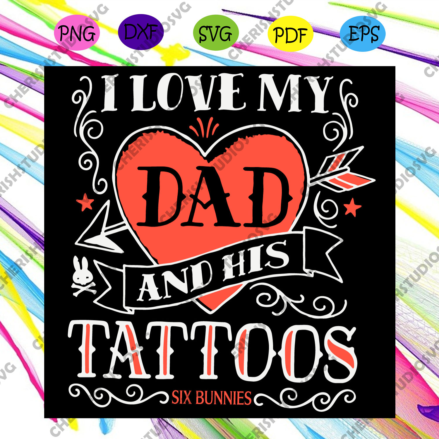 Download I Love My Dad And His Tattoos Svg Fathers Day Svg Dad Svg Tattoos D Cherishsvgstudio