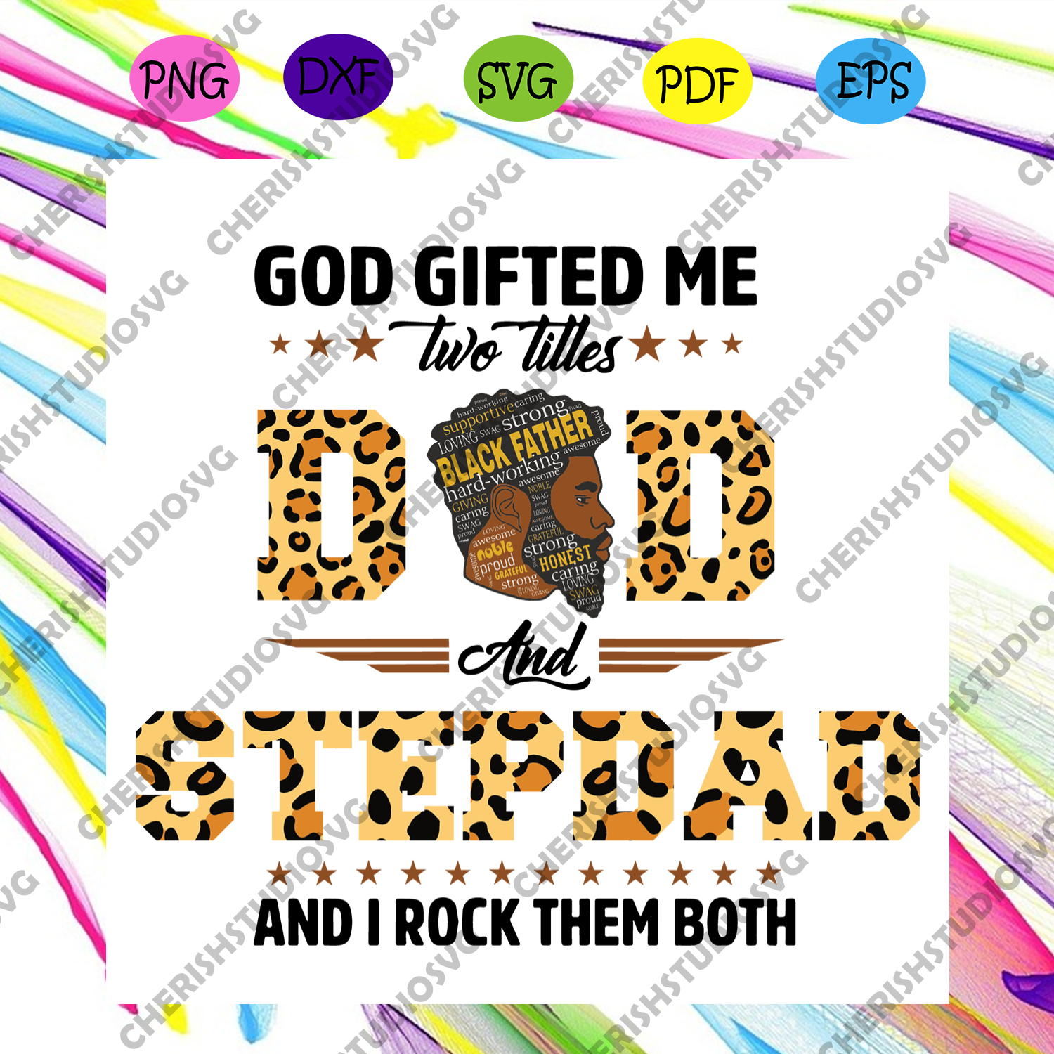 Download God Gifted Me Two Titles Dad And Stepdad And I Rock Them Both Svg Fat Cherishsvgstudio