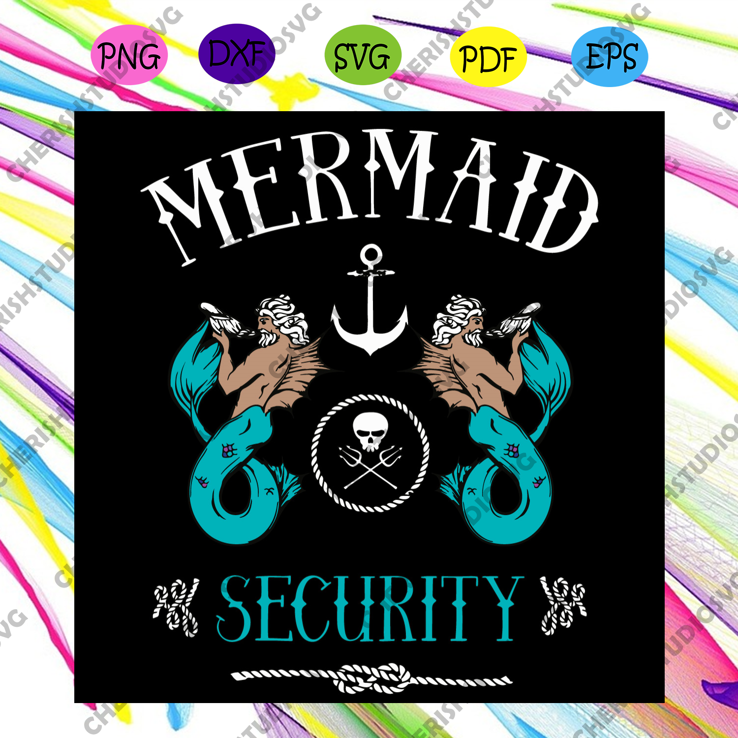 Download Mermaid Security Svg Fathers Day Svg Mermaid Svg Security Svg Skul Cherishsvgstudio