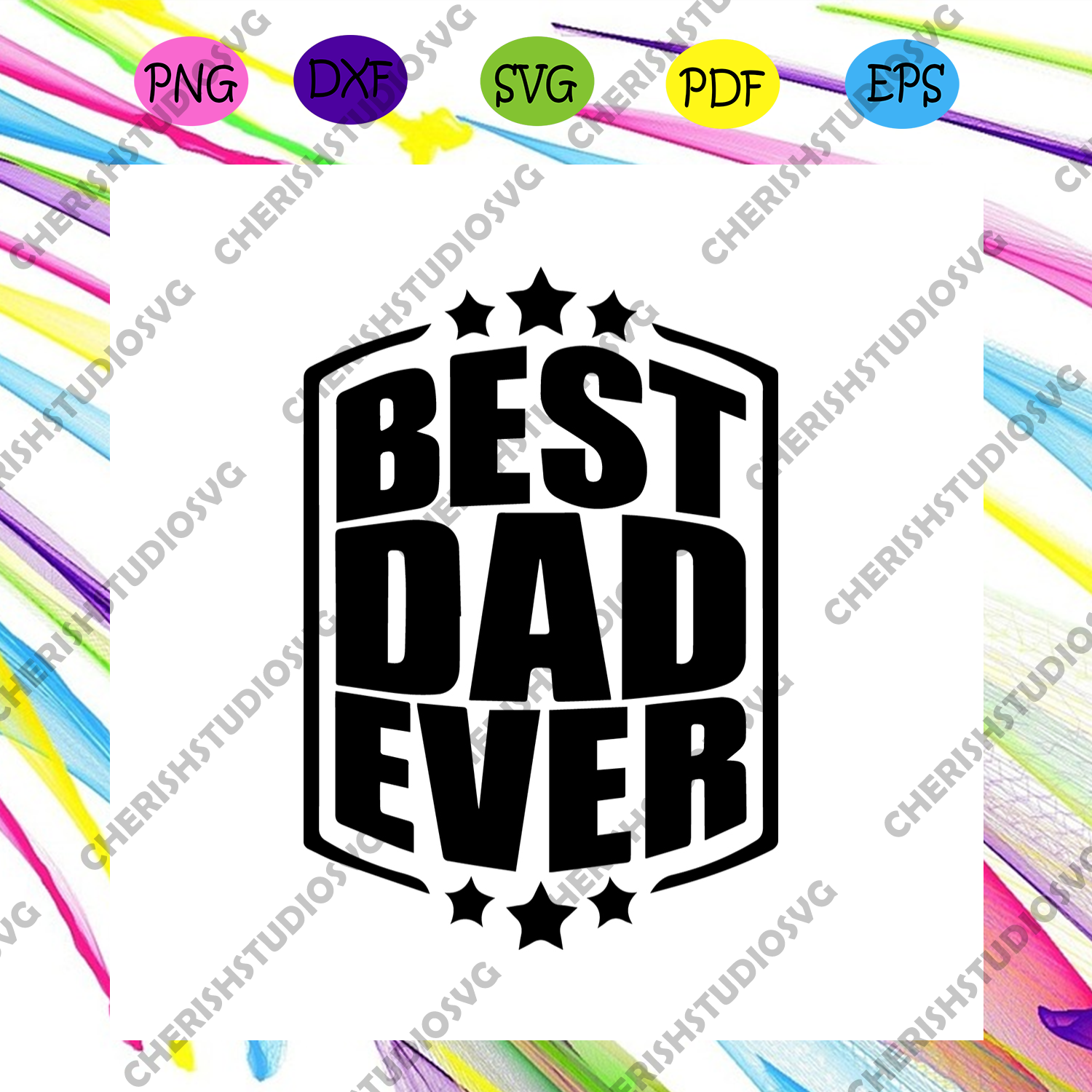 Download Best Dad Ever Svg Fathers Day Svg Best Dad Svg Best Ever Svg Fathe Cherishsvgstudio