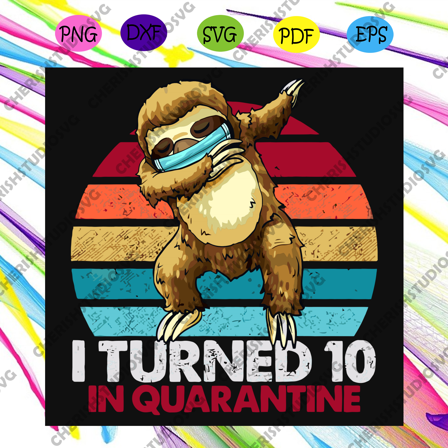 Download I Turned 10 In Quarantine Dabbing Sloth Svg Birthday Svg 10 Years Ol Cherishsvgstudio