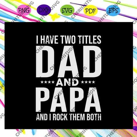 Download Father S Day Svg Tagged Gift For Papa Svg Cherishsvgstudio