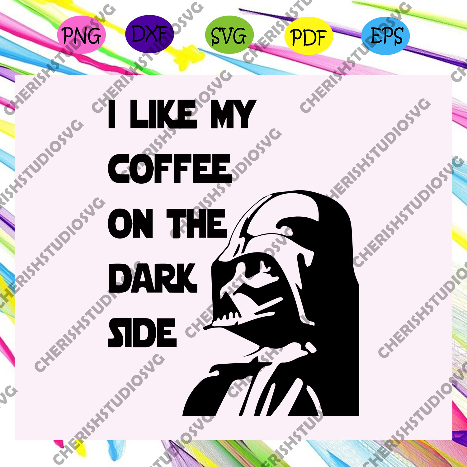 Download I Like My Coffee On The Dark Side Star Wars Svg Star Wars Gift Jedi Cherishsvgstudio