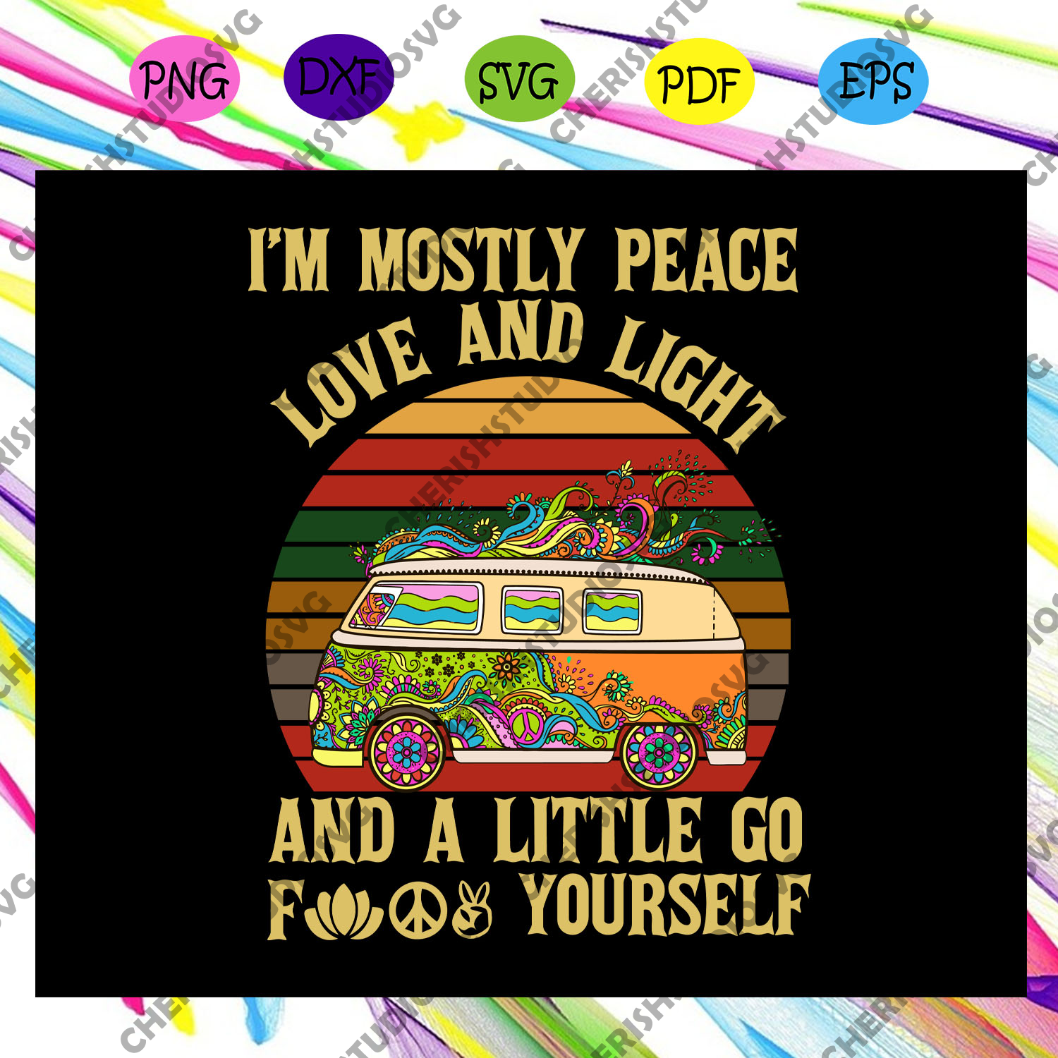 Download I M Mostly Peace Love And Light Peace Camp Peace And Love Camping Cherishsvgstudio