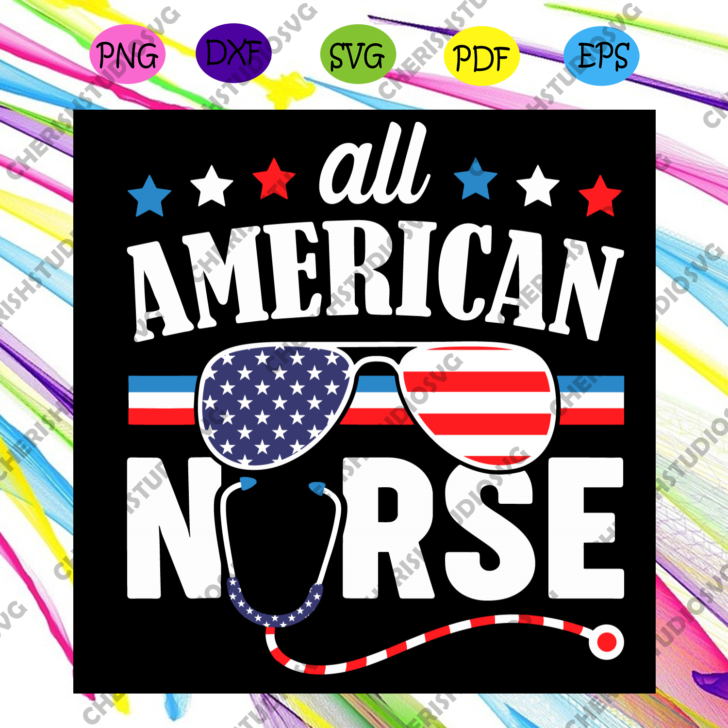 Download All American Nurse Svg Independence Svg American Svg Sunglasses Svg Cherishsvgstudio