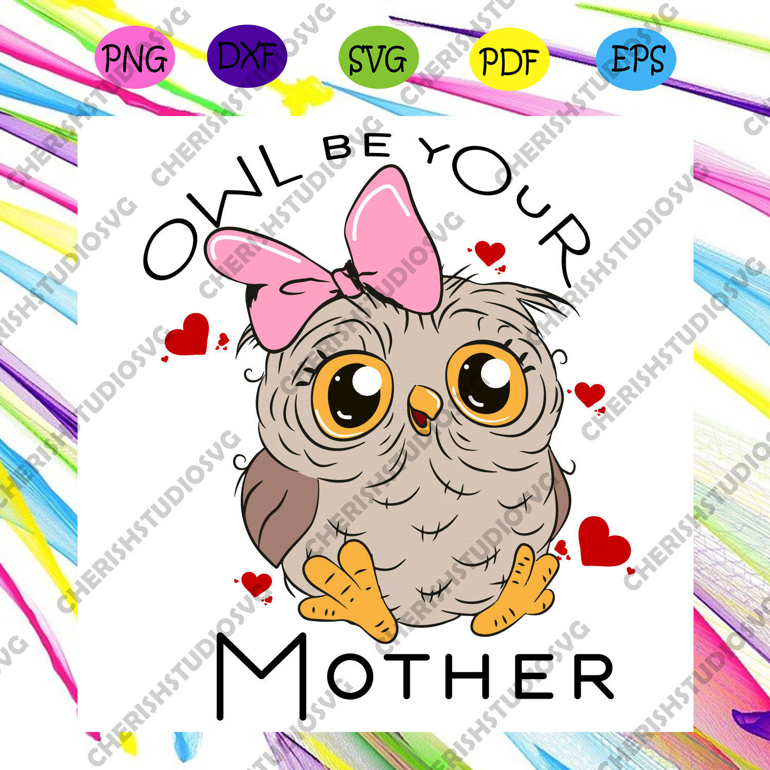 Download Owl Be Your Mother Svg Mother Day Svg Happy Mother Day Owl Mom Svg Cherishsvgstudio