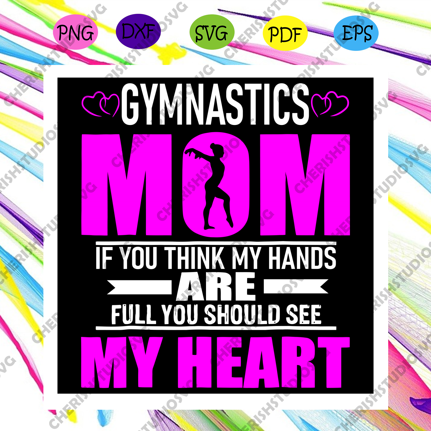 Download Gymnastics Moms Full Heart Mothers Day Svg Mother Day Svg Gymnastics Cherishsvgstudio