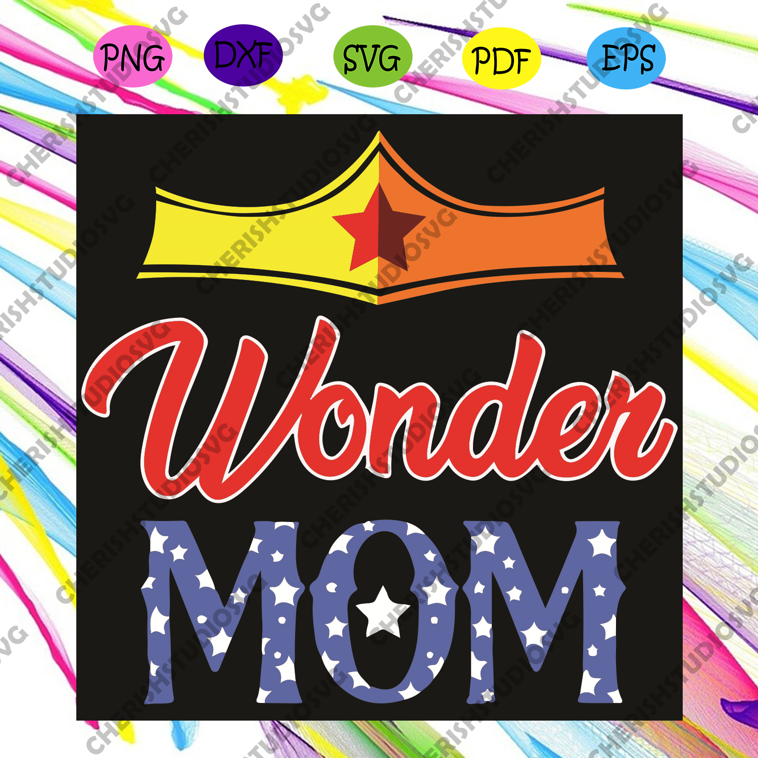 Download Wonder Mom Svg Mothers Day Svg Mom Svg Wonder Women Svg Mom Love S Cherishsvgstudio