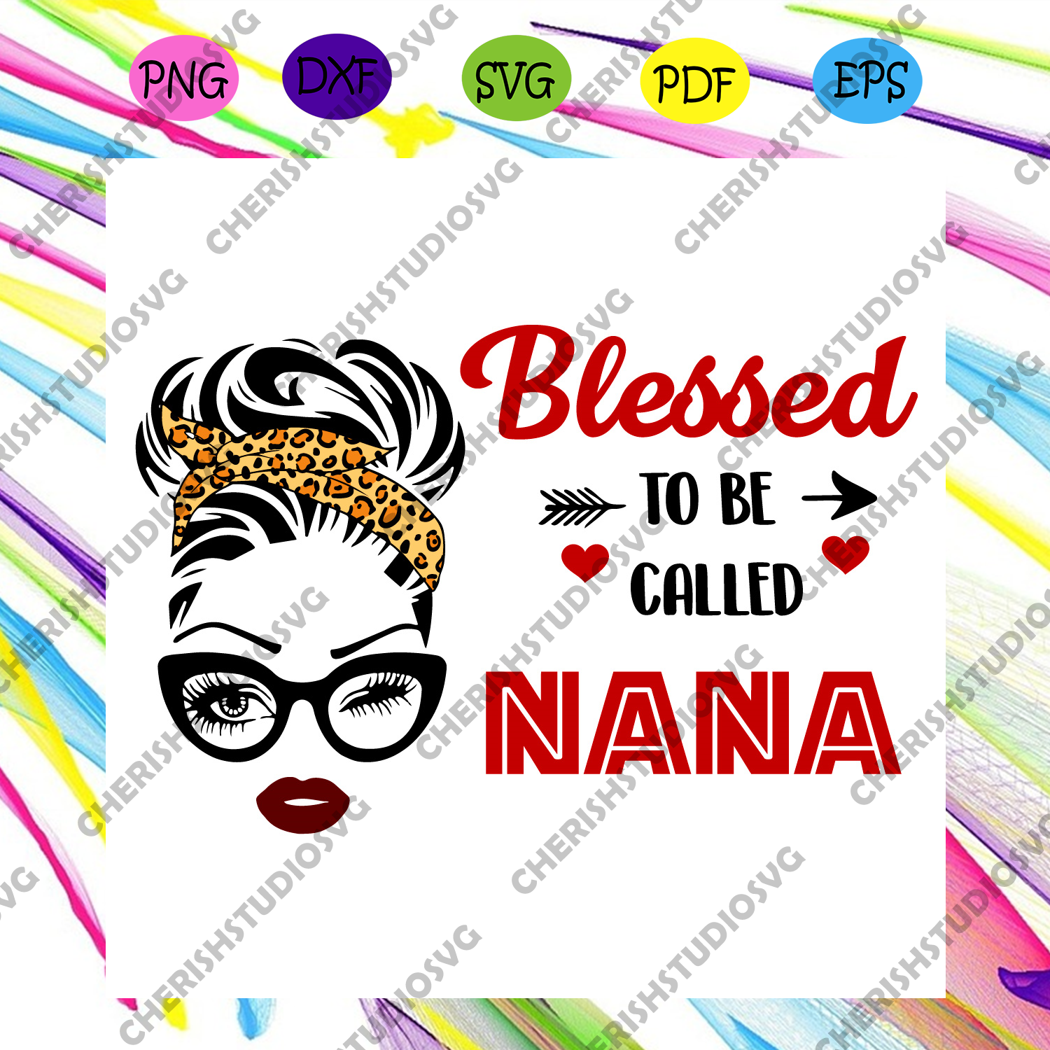 Download Blessed To Be Called Nana Svg Mothers Day Svg Mom Svg Nana Svg Gra Cherishsvgstudio