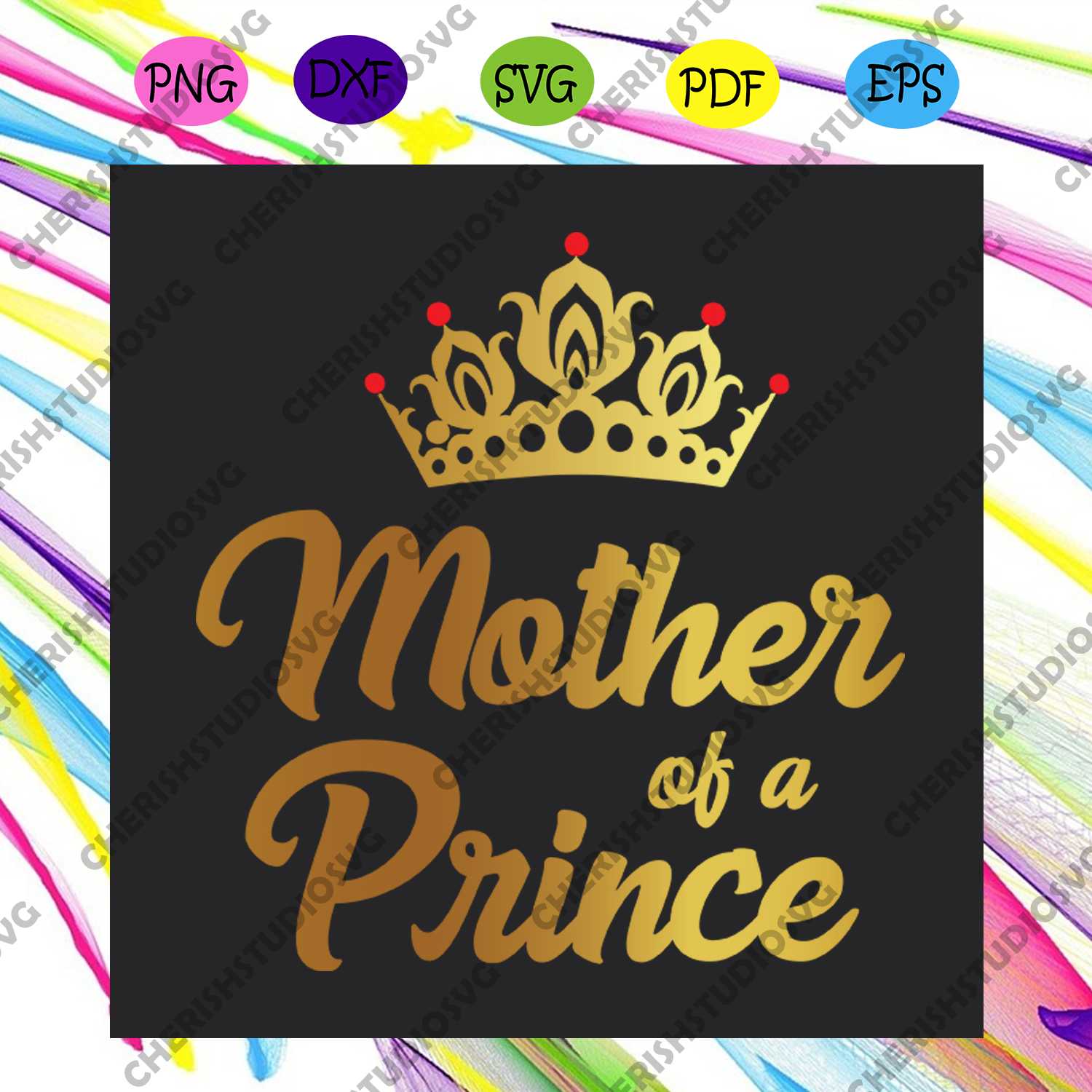 Download Mother Of A Prince Svg Mothers Day Svg Prince Svg Prince Mom Svg M Cherishsvgstudio