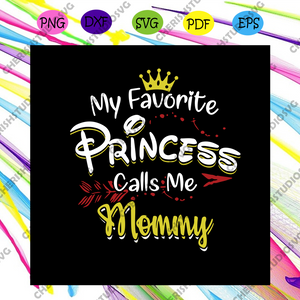 Free Free 88 Mommy&#039;s Princess Svg SVG PNG EPS DXF File