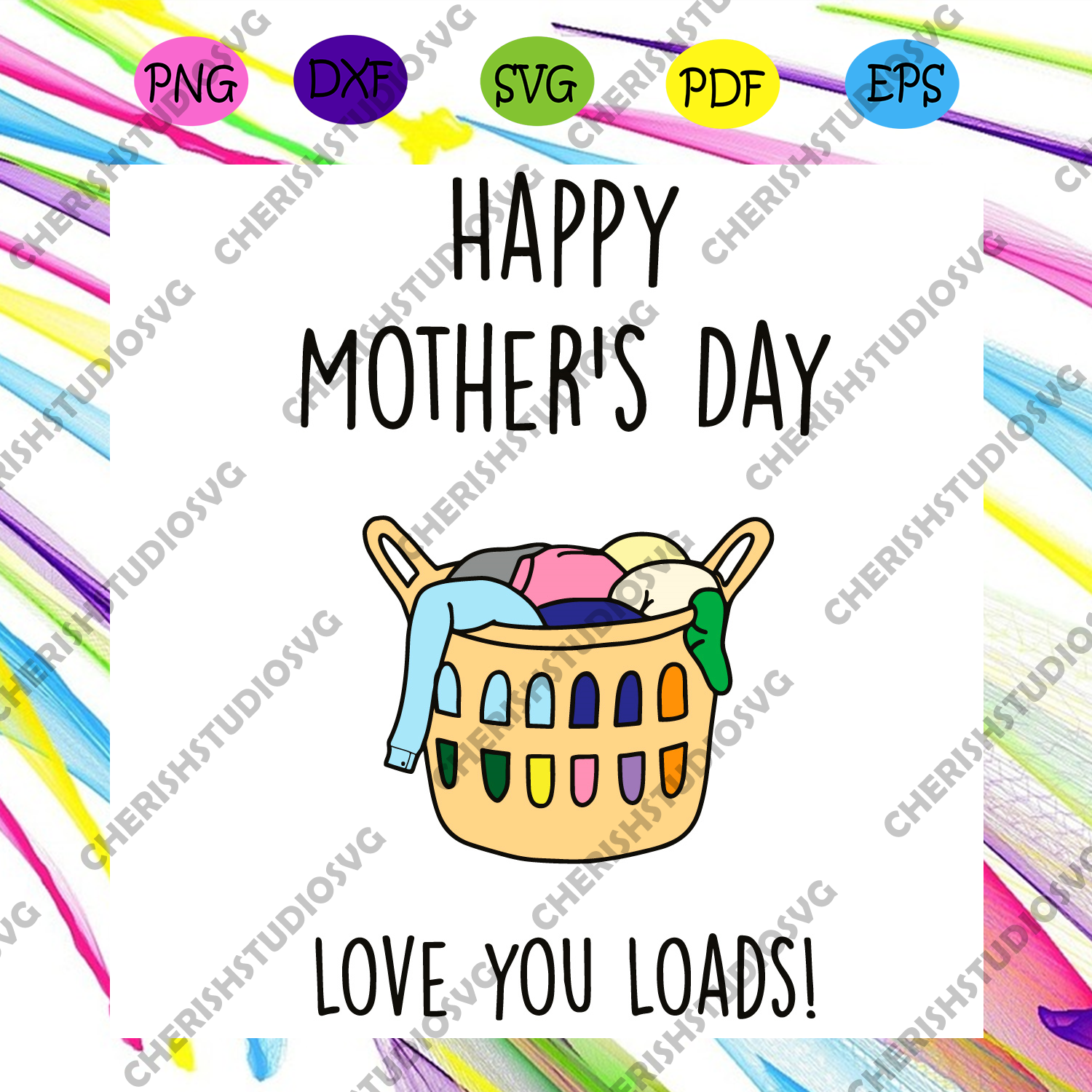 Download Happy Mothers Day Love You Loads Svg Mothers Day Svg Mom Svg Love Y Cherishsvgstudio