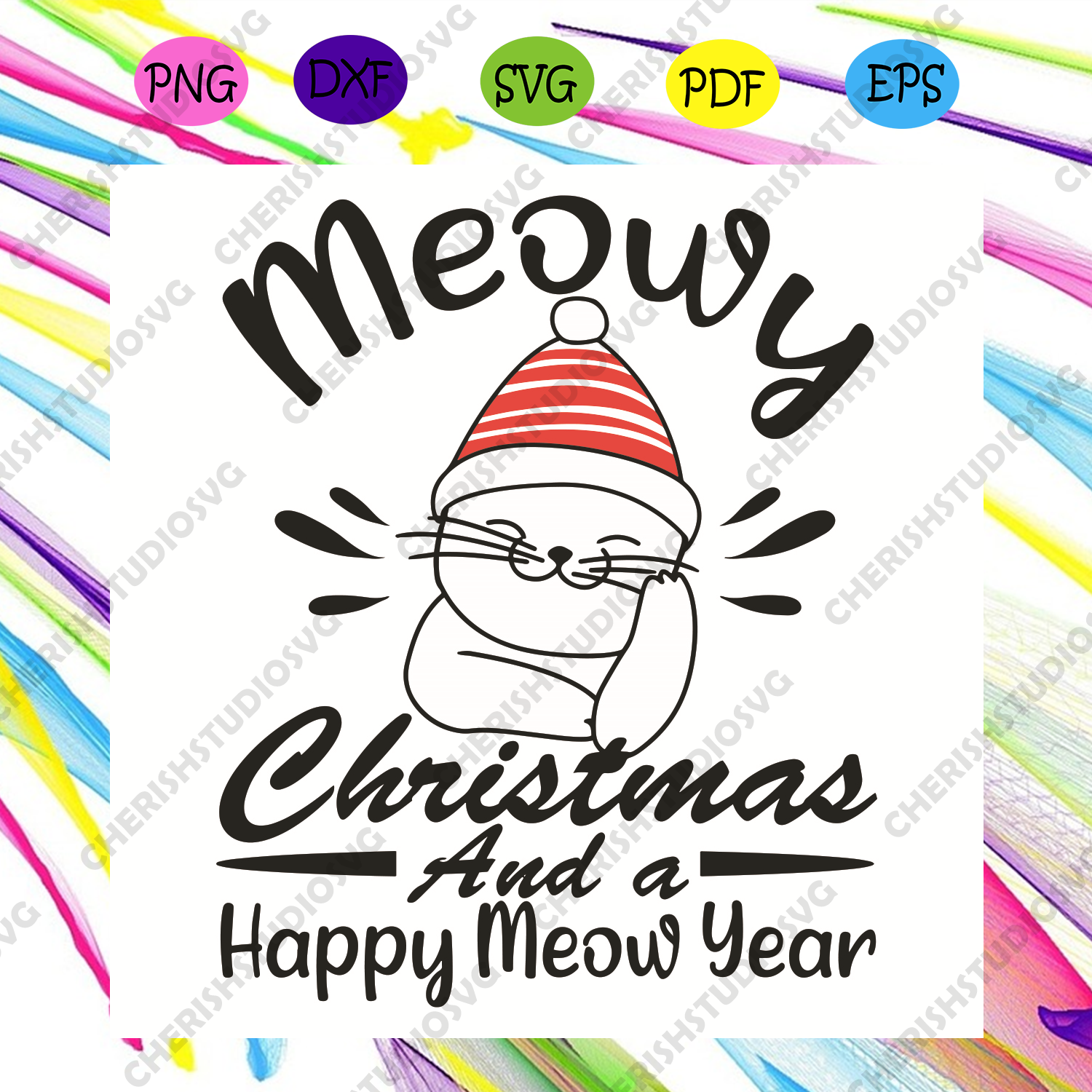 Download Meowy Christmas And A Happy Meow Year Svg Christmas Svg Merry Christ Cherishsvgstudio