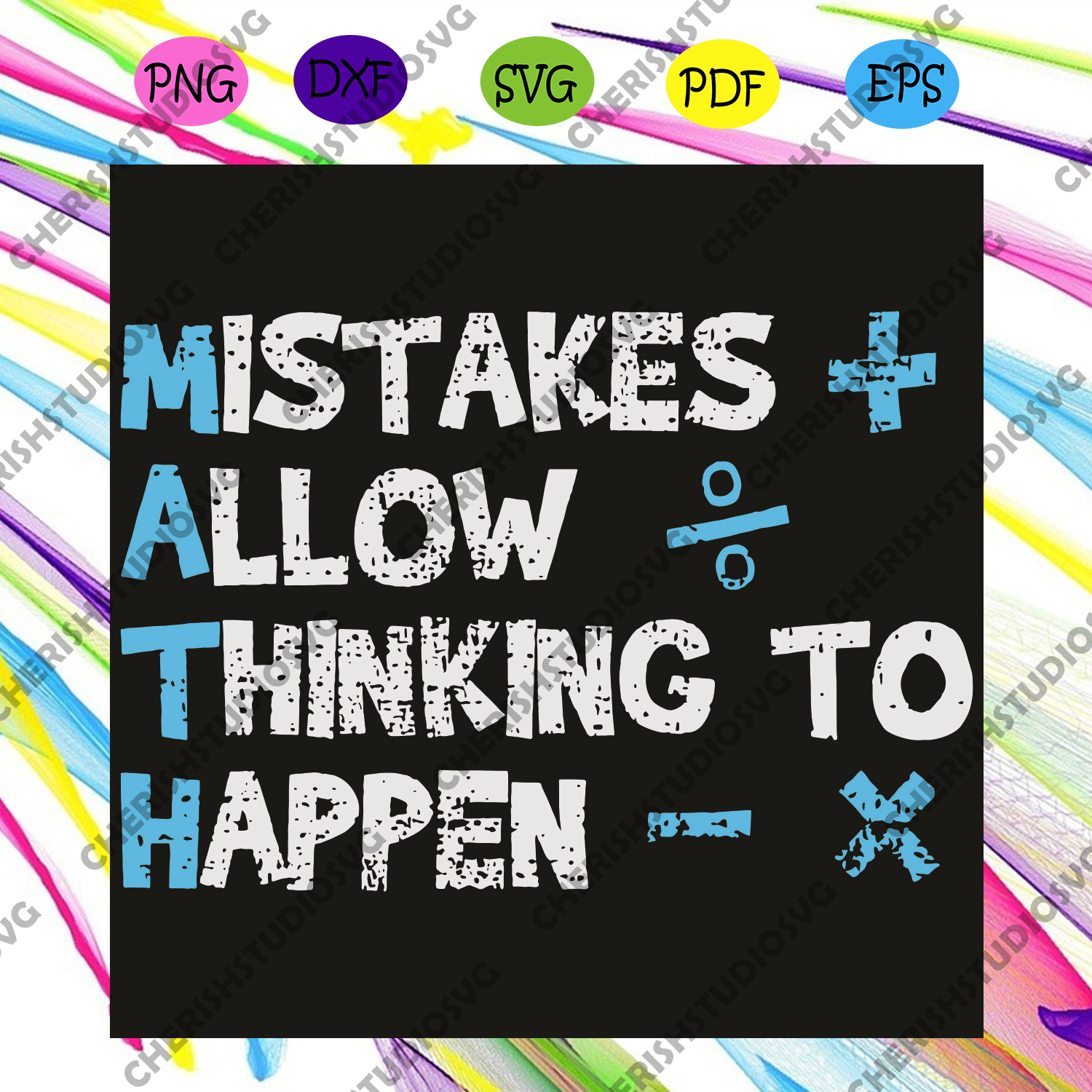 Download Mistakes Allow Thinking To Happen Svg Mistakes Svg Mistakes Shirt M Cherishsvgstudio