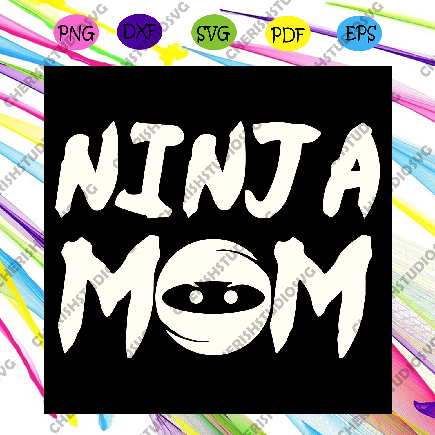 Download Ninja Mom Birthday Party Ninja Svg Mothers Day Svg Mom Svg Ninja Sv Cherishsvgstudio