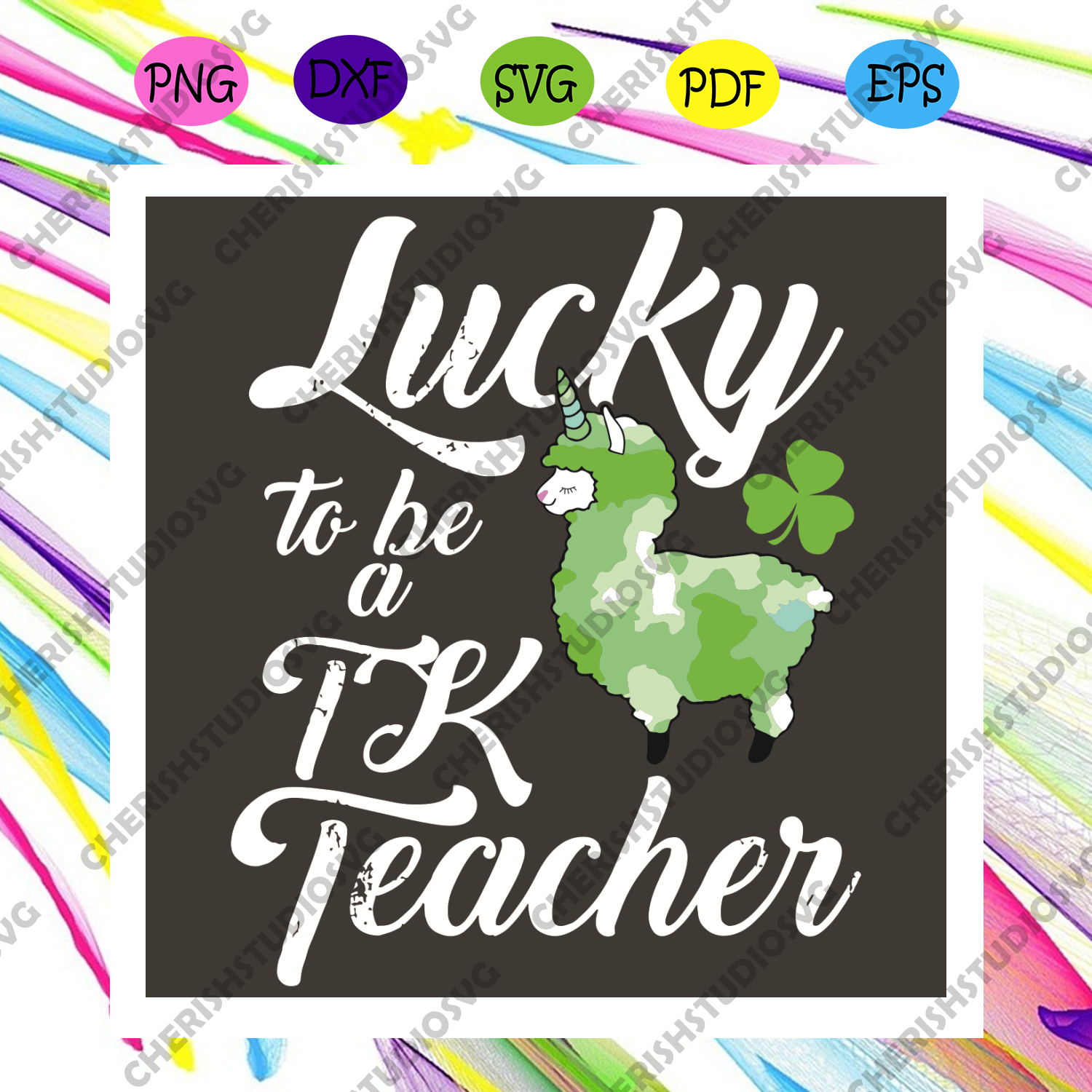 Download Lucky To Be A Tk Teacher St Patricks Day Svg Patrick Svg St Patrick Cherishsvgstudio