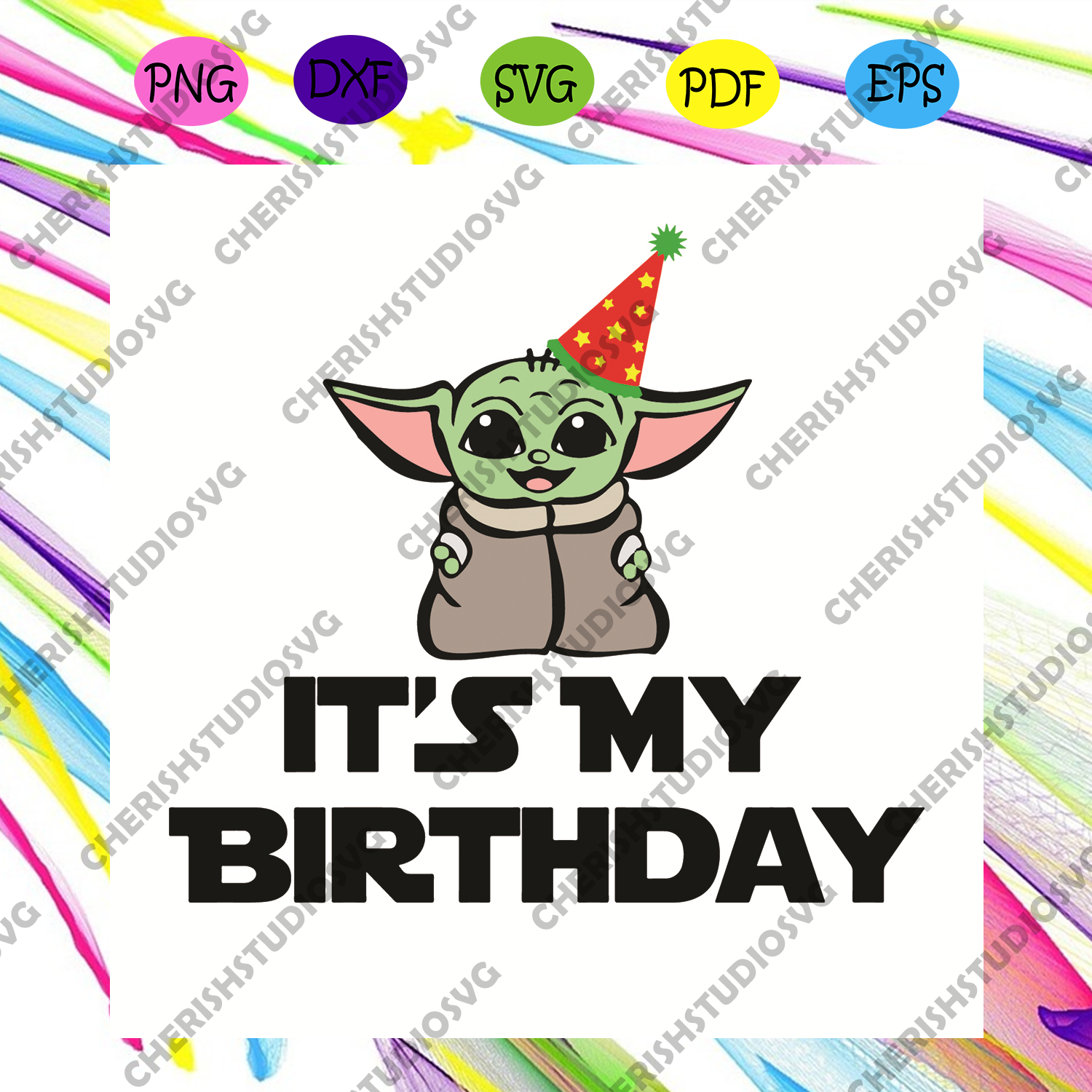 Download It Is My Birthday Baby Yoda Svg Star War Svg Birthday Boy Svg Baby Cherishsvgstudio