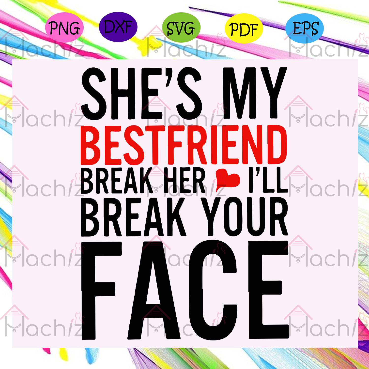 Download She S My Best Friend Break Her Best Friend Best Friend Svg Files For Cherishsvgstudio