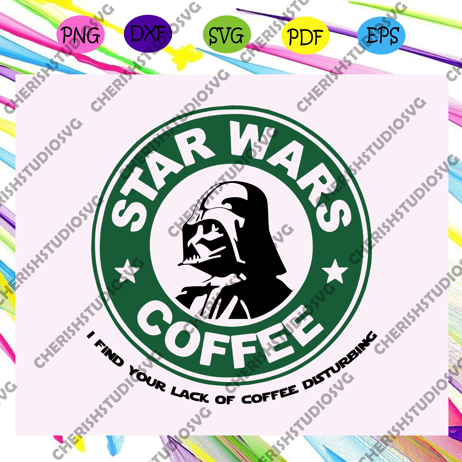 Download Star Wars Coffee Star Coffee Star Wars Starbucks Svg Starbucks Cof Cherishsvgstudio