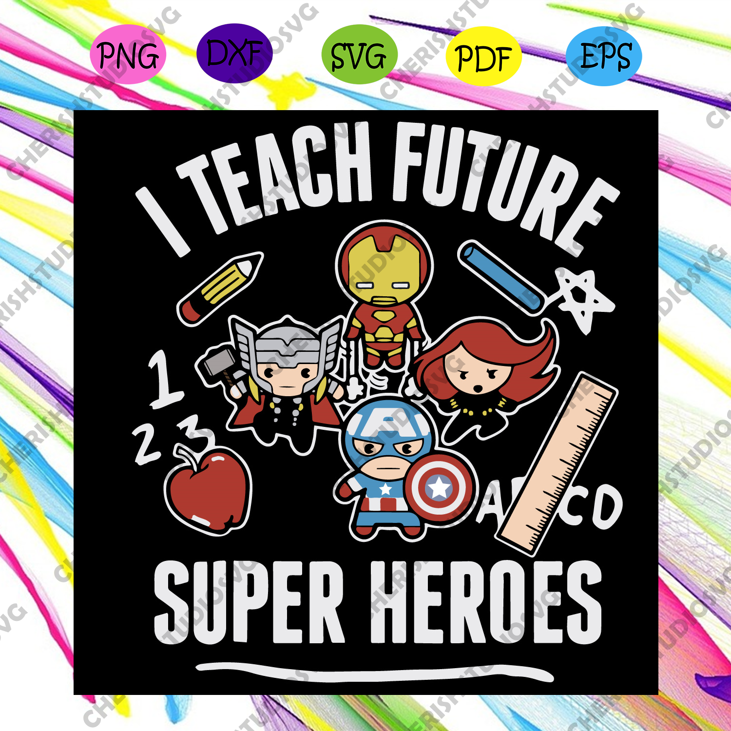 Download I Teach Future Super Heroes Svg Trending Svg Marvel Avengers Classic Cherishsvgstudio