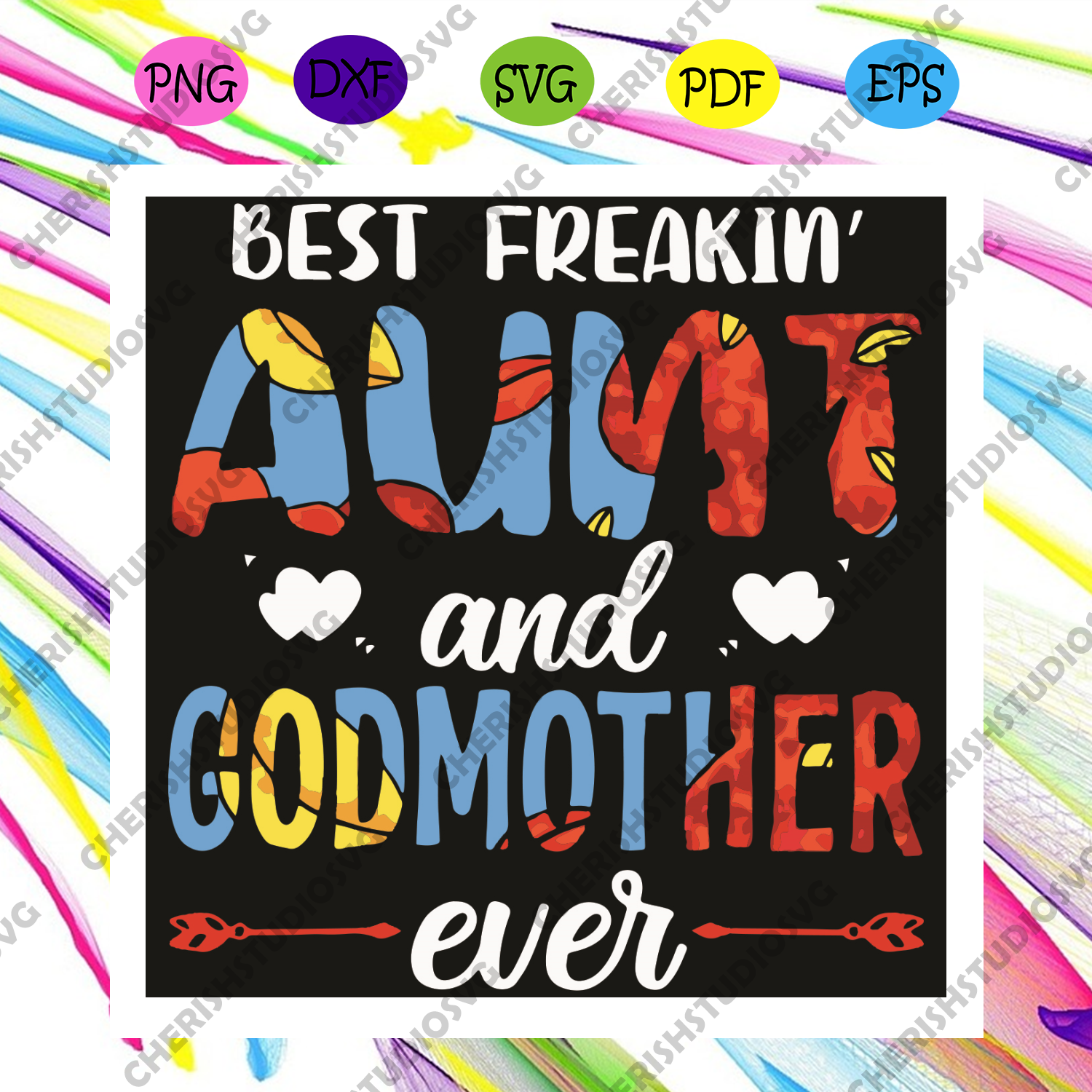 Download Best Freakin Aunt And Godmother Ever Heart Svg Mother Day Svg Best F Cherishsvgstudio